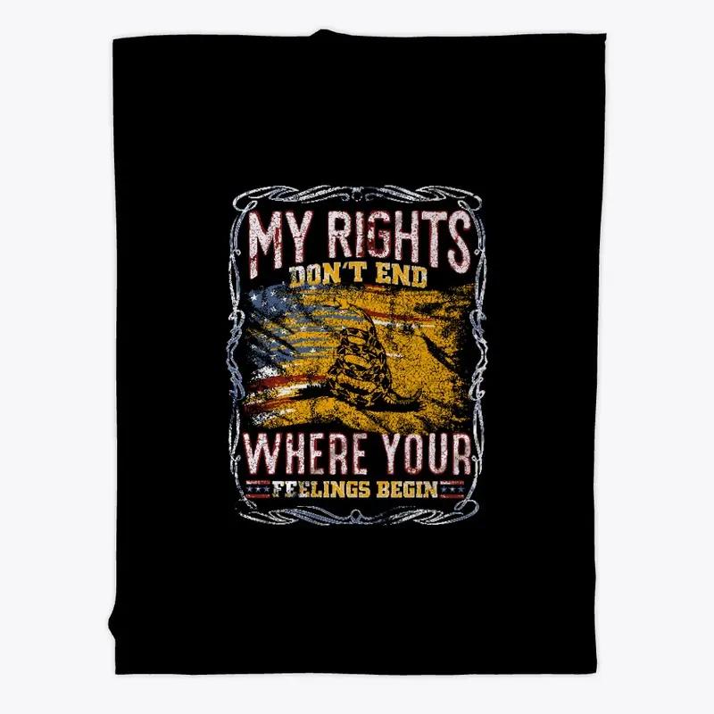 MY RIGHTS DON'T END