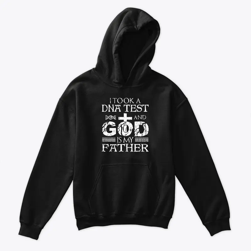 GOD IS MY FATHER!