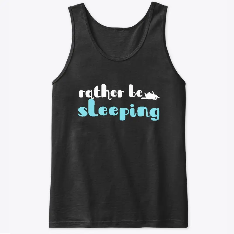 Rather Be Sleeping!