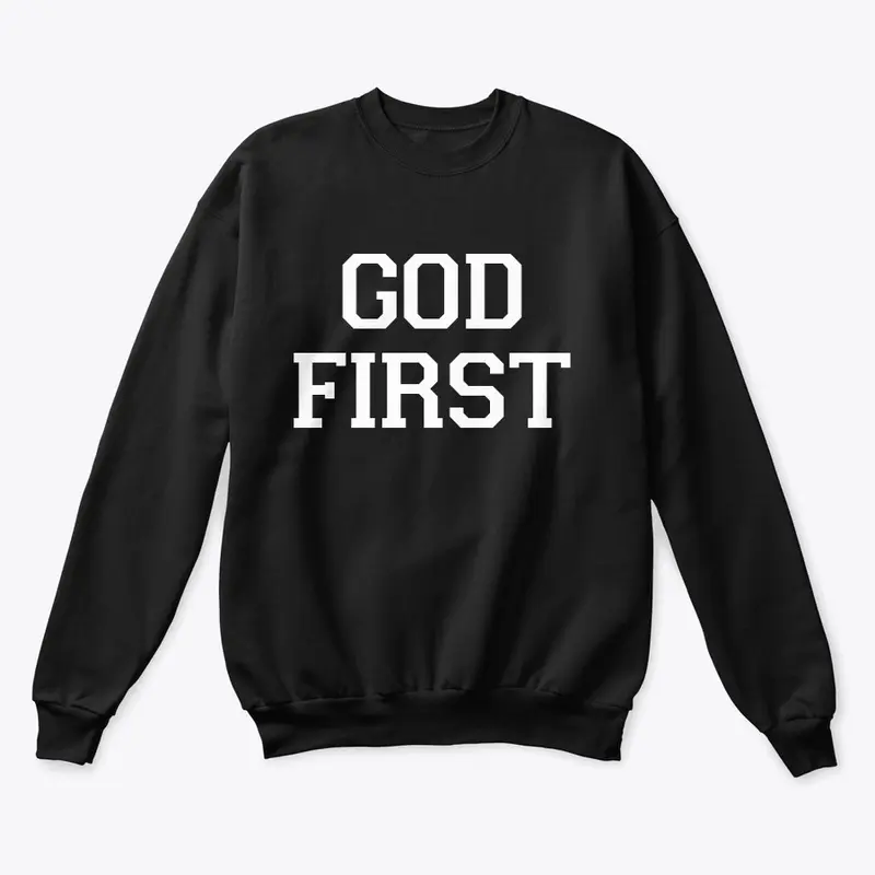 GOD FIRST!