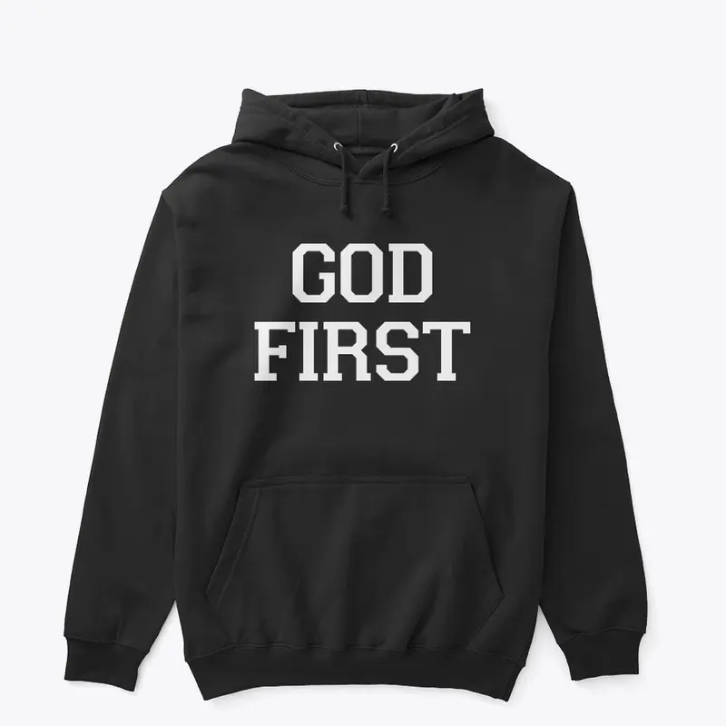 GOD FIRST!